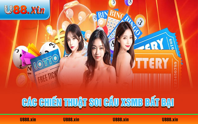 Tổng hợp các chiến thuật soi cầu XSMB bất bại 