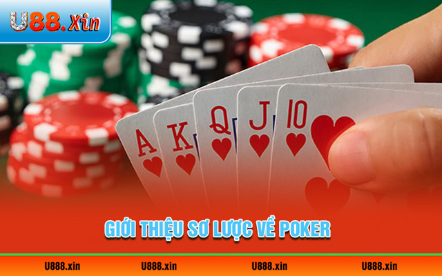 Giới thiệu sơ lược về Poker