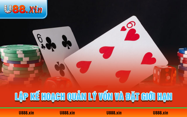 Lập kế hoạch quản lý vốn và đặt giới hạn cược cụ thể