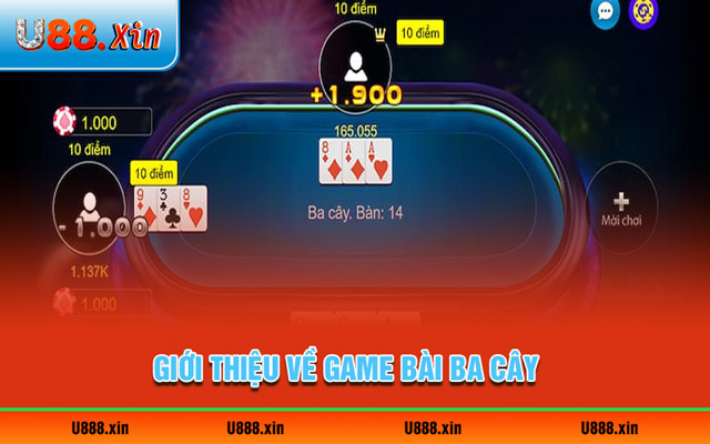 Giới thiệu về game bài Ba Cây 